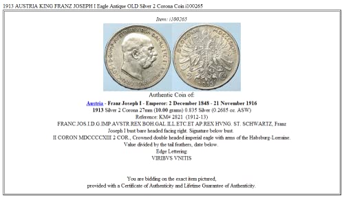 1913-ban AZ 1913-BAN AUSZTRIA KIRÁLY, FERENC JÓZSEF Aquila Antik O 2 Corona Jó Hitelesített